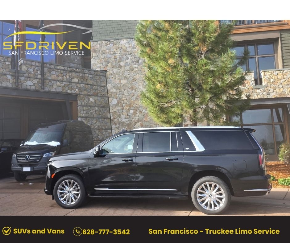 San Francisco to Truckee Limo Service San Francisco to Truckee limo service with luxury SUV and professional chauffeur