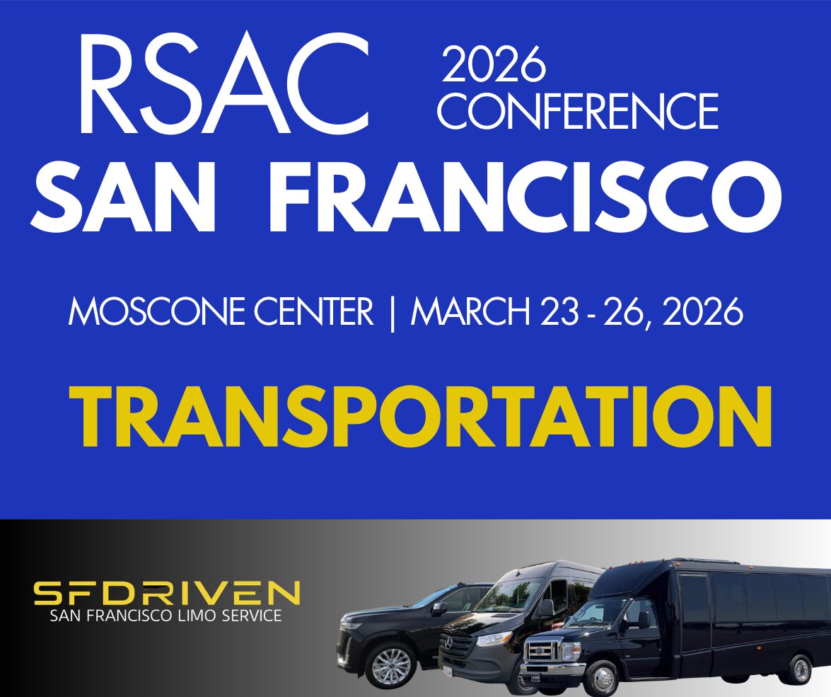 RSAC 2026 San Francisco transportation to Moscone Center with SFDriven luxury SUV Sprinter van and executive shuttle