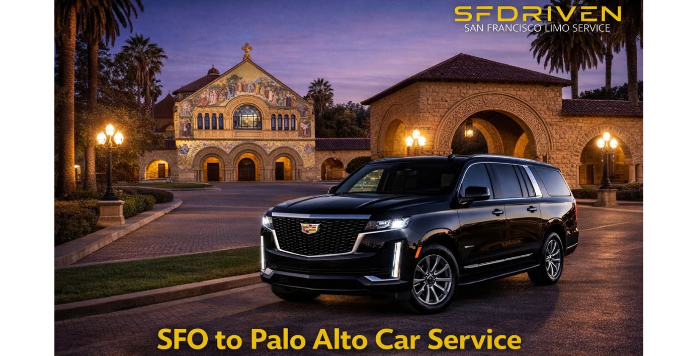 SFO to Palo Alto car service with luxury SUV chauffeur near Stanford University by SFDRIVEN